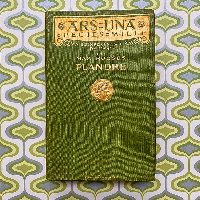 Carnet art déco  "Ars-Una, Histoire Générale de l'art-Flandre" (Année 1913)