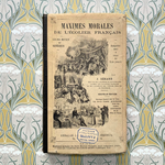 Carnet ancien "Maximes Morales de l'écolier français" - Année 1883